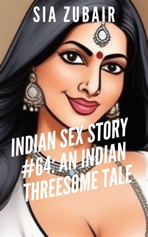 indian story sexy|Indian Stories